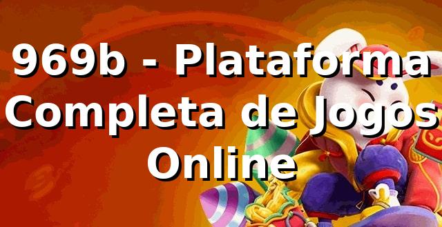 969b - Plataforma Completa de Jogos Online